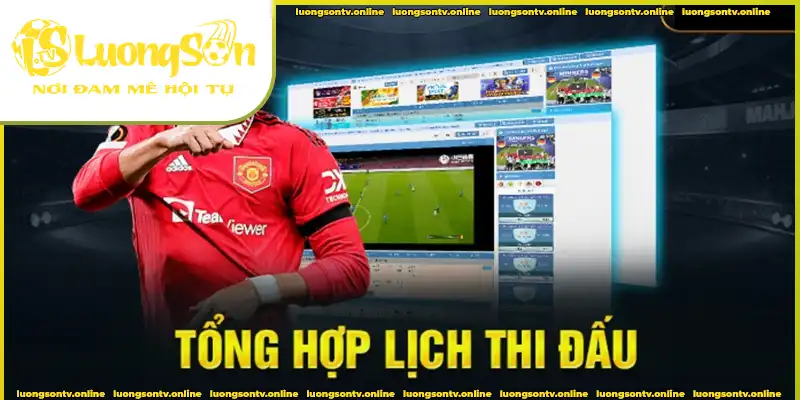 Thời gian thi đấu được cập nhật đầy đủ Thời gian thi đấu được cập nhật đầy đủ